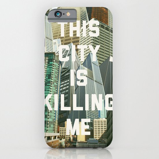 This City Is Killing Me iPhone & iPod Case