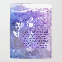 Bl. Pier Giorgio Frassati Eucharist Poster