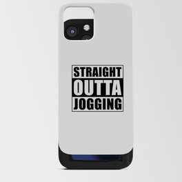 Jogger Saying Jogging Gift Jogging iPhone Card Case