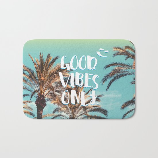 "Good Vibes Only." - Quote - Tropical Paradise Palm Trees Bath Mat