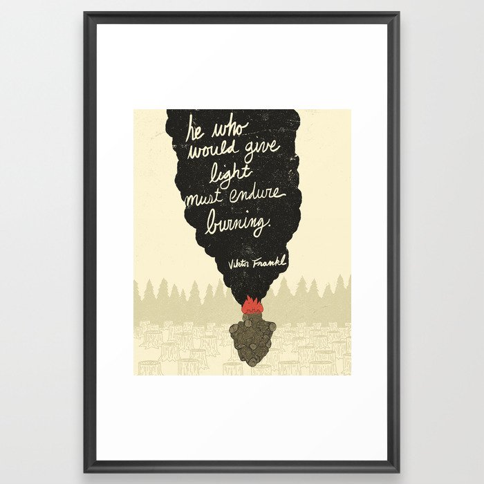 Endure Burning - Viktor Frankl Quote - wood heart Framed Art Print