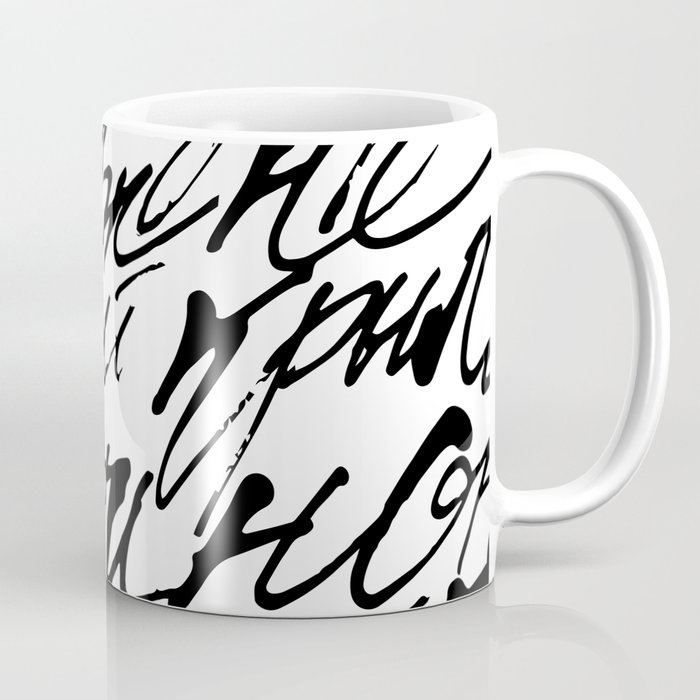 Calligraphy mood Coffee Mug