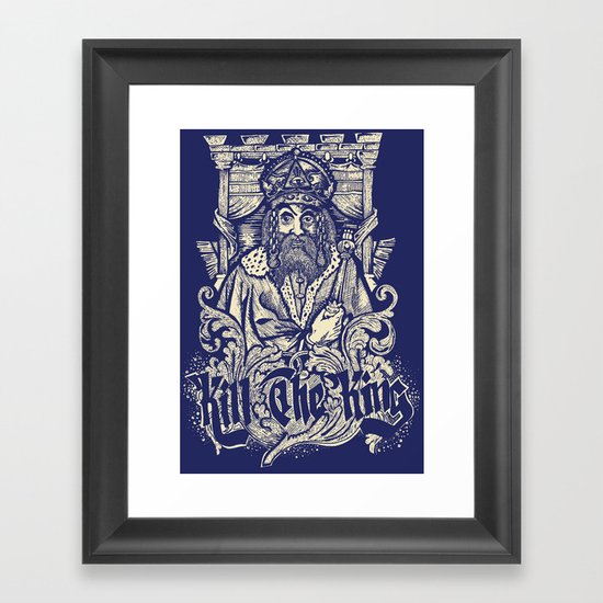 Kill The king Framed Art Print