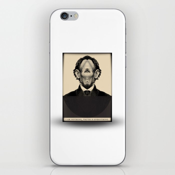I am nothing, truth is everything iPhone Skin
