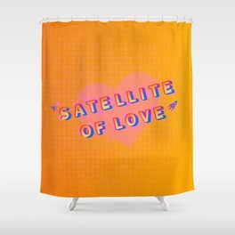 satellite of luv Shower Curtain