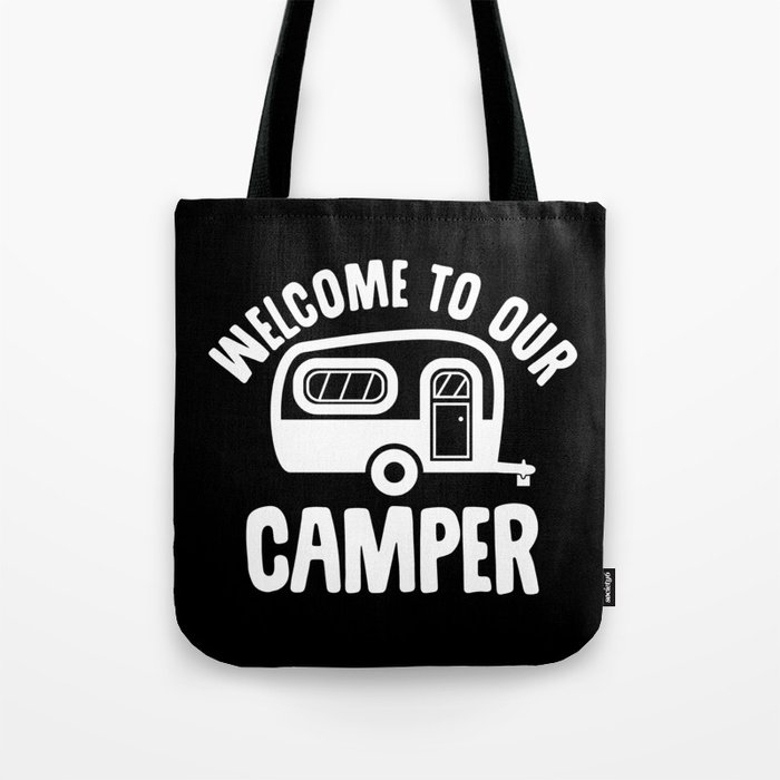 Welcome To Our Camper Tote Bag
