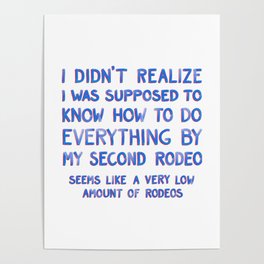 This Is My Second Rodeo Poster