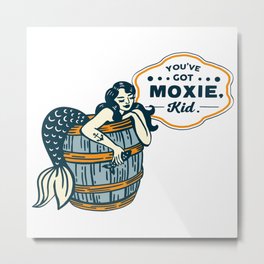 "You've Got Moxie Kid" Cute Tattoo Style Mermaid Art & Typography Metal Print | Anchor, Vintage, Birthday, Retro, Brunette, Gift, Cool, Christmas, Graphicdesign, Moxie 
