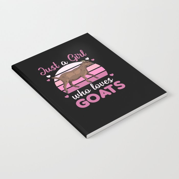 Just A Girl Who Loves Goats Cute Animals Goat Notebook