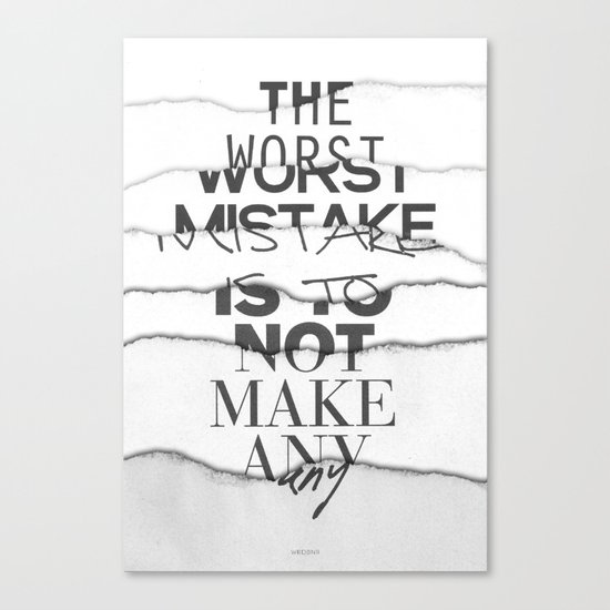 The Worst Mistake Canvas Print