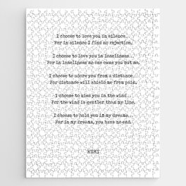 Rumi Quote 13 - I choose to love you in silence - Typewriter Print Jigsaw Puzzle