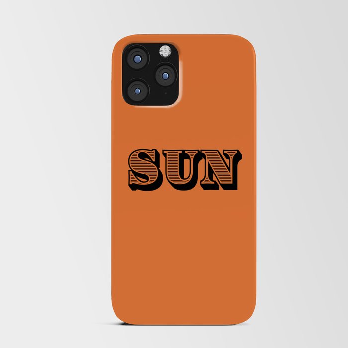 Sun - Orange Typography Motivational Positive Quote Decor Design iPhone Card Case