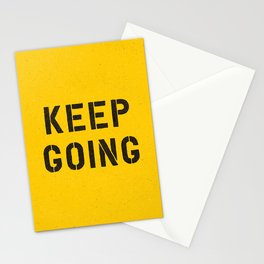 Keep Going black and white graphic design typography poster funny inspirational quote Stationery Card
