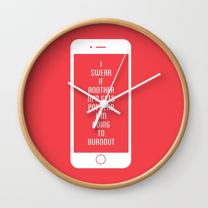 app burnout Wall Clock