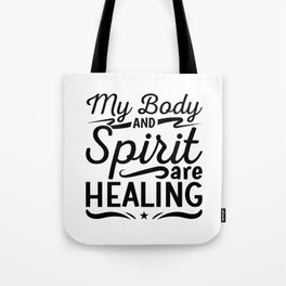 Mental Health My Body And Spirit Anxiety Anxie Tote Bag