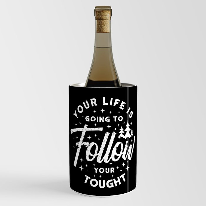 Inspirational Typography Quote Wine Chiller