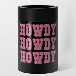 Howdy Rodeo Western Country Southern Can Cooler