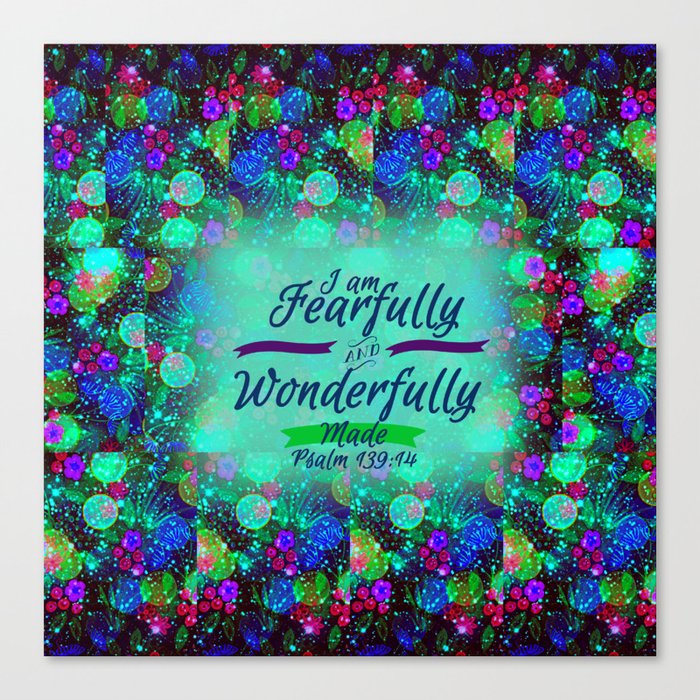 FEARFULLY AND WONDERFULLY MADE Floral Christian Typography God Bible Scripture Jesus Psalm Abstract Canvas Print