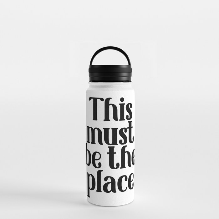 This Must Be The Place, Black and White Water Bottle