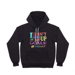 "DON'T GIVE UP" Cute Expression Design. Buy Now Hoody