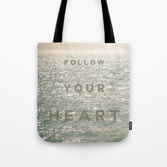 Follow you heart Tote Bag