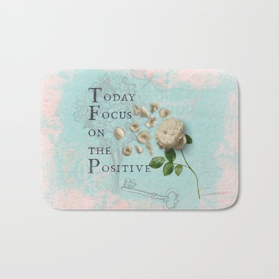 Positive - Quote with Rose Flower- Floral Collage and Wisdom on turquoise background on #Society6 Bath Mat