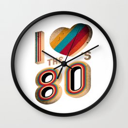 RETRO I LOVE THE 80'S VINTAGE Wall Clock