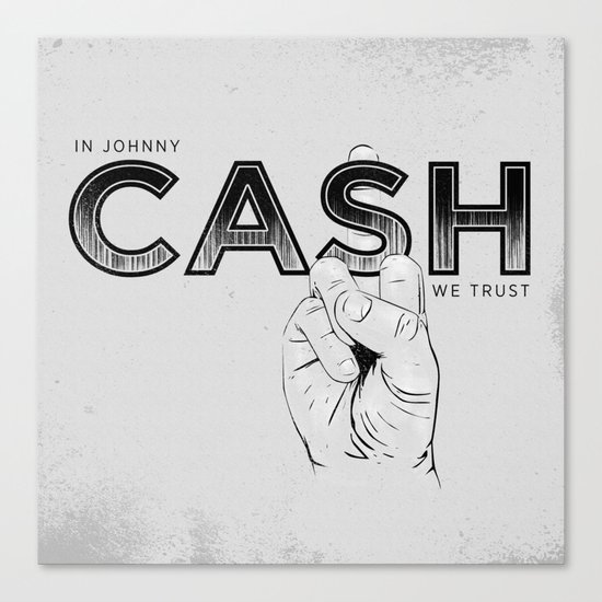 In Johnny Cash We Trust. Canvas Print
