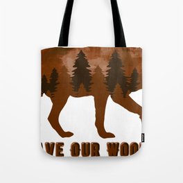 Climate Change Environmental Protection Wolf Tote Bag