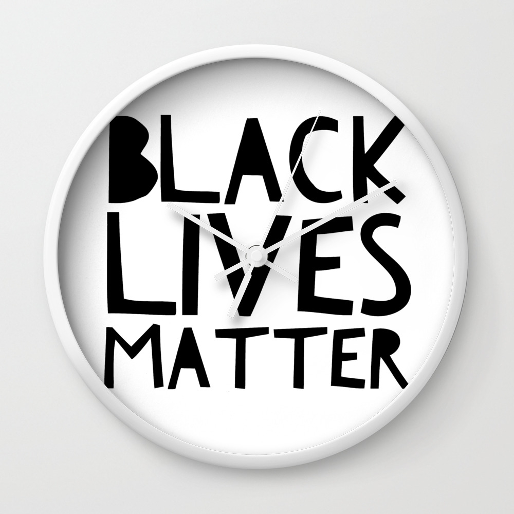 White White Society6 Black Lives Matter Filled by Sadiesavestheday on Wall Clock 