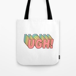 UGH! - Funny Sigh Clueless Typography in Retro 70s look Tote Bag