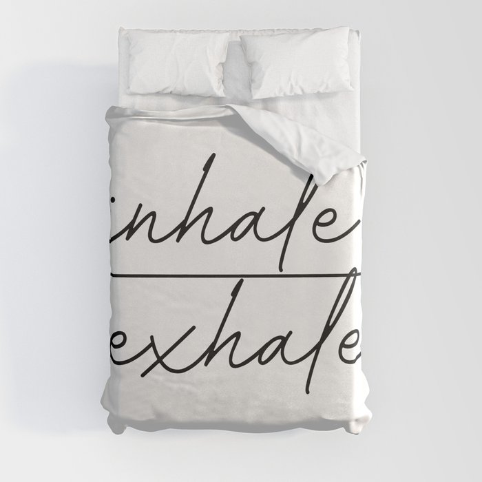 inhale exhale Duvet Cover