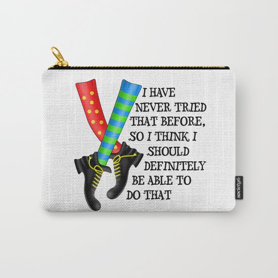 I Have Never Tried That Before Carry-All Pouch