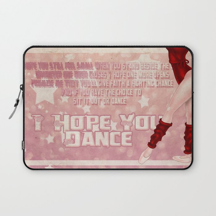 I Hope You Dance Laptop Sleeve