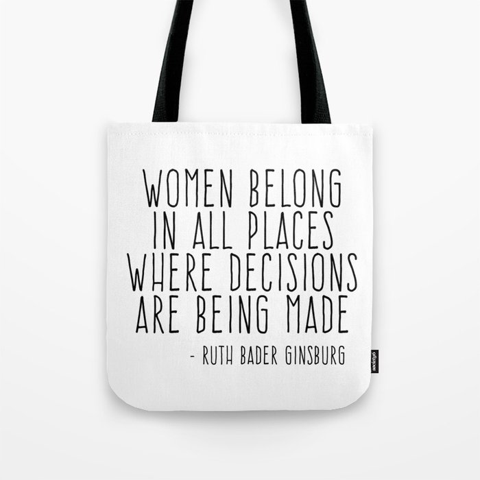 WOMEN BELONG IN ALL PLACES Tote Bag
