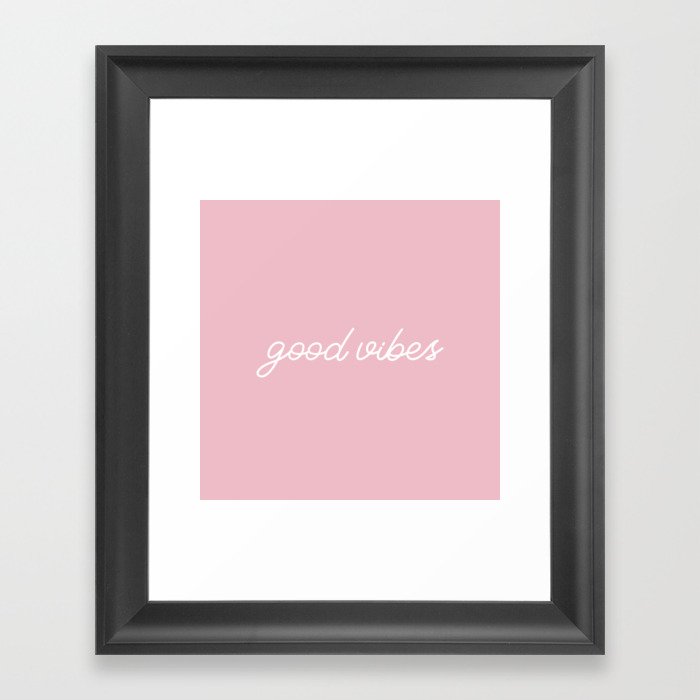 Good Vibes pink Framed Art Print