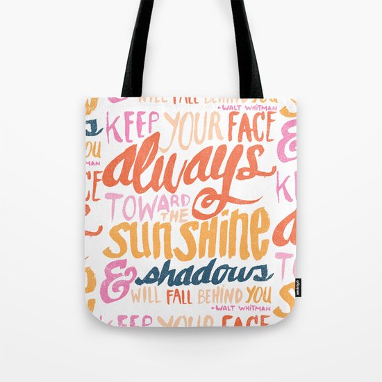 ...TOWARDS THE SUNSHINE Tote Bag