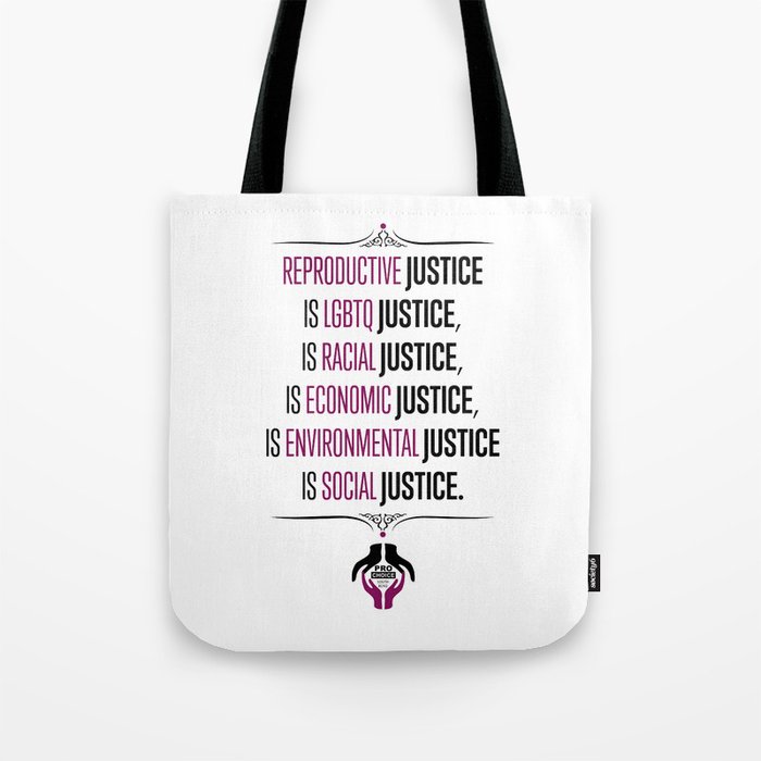 Justice Tote Bag by Pro Choice South Bend Society6