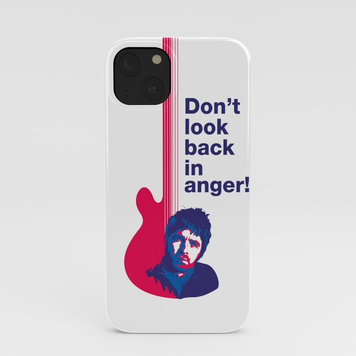 Noel Gallagher - Don't Look Back In Anger 02 iPhone Case
