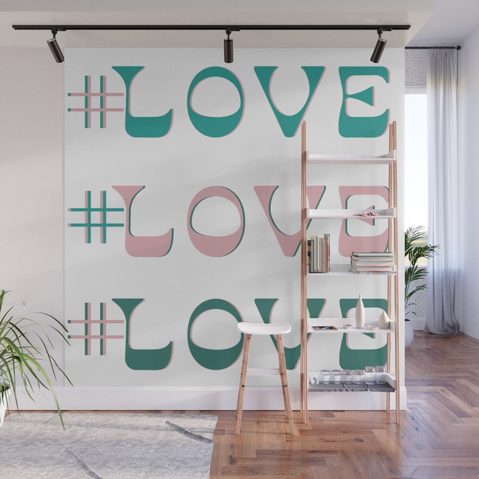 #Love Love Love Wall Mural