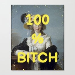 100 % bitch- Mischievous Marie Antoinette  Canvas Print