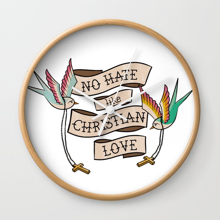 No Hate Like Christian Love LGBTQ & Trans Rights Wall Clock