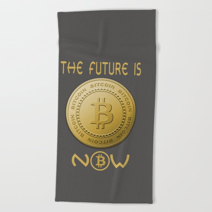 Gold Bitcoin Logo Symbol The Future is Now Beach Towel