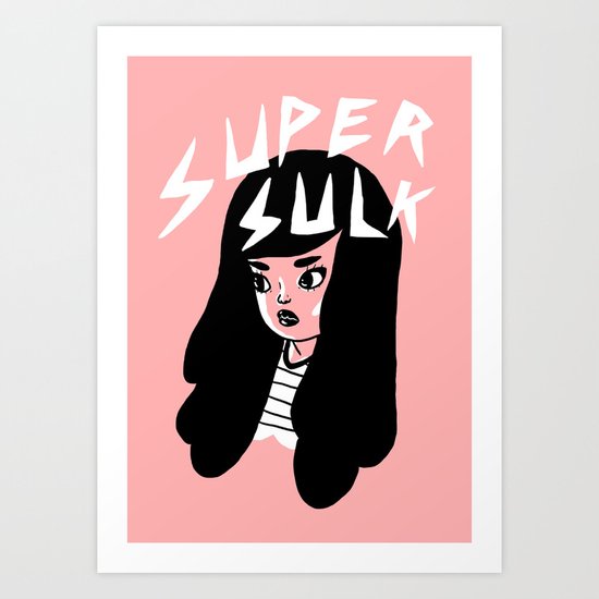 Super Sulk Art Print