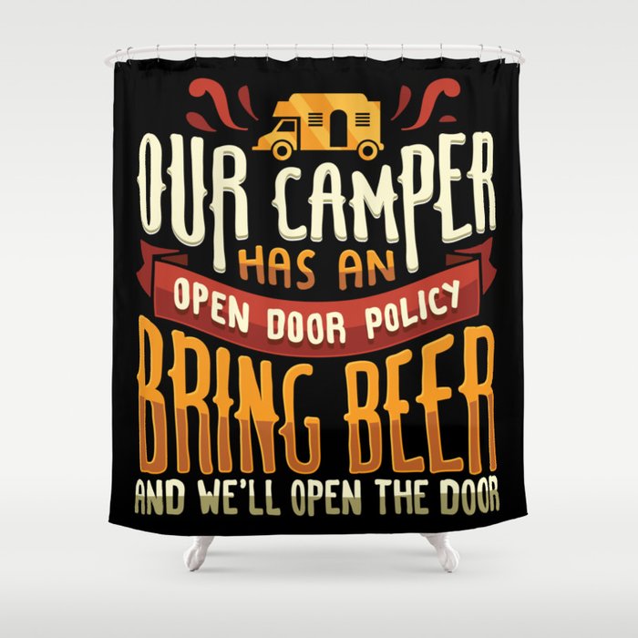 Funny Our Camper Has An Open Door Policy Campfire Beer Drinking