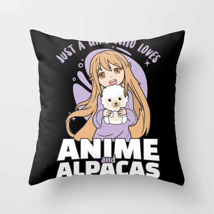 Just A Girl Who Loves Anime And Alpacas - Kawaii Throw Pillow