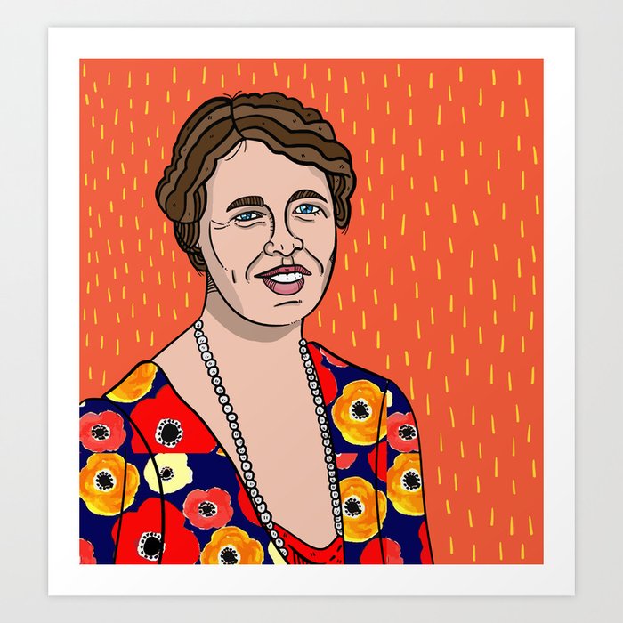 Eleanor Roosevelt Art Print By Nicole Wilson | Society6