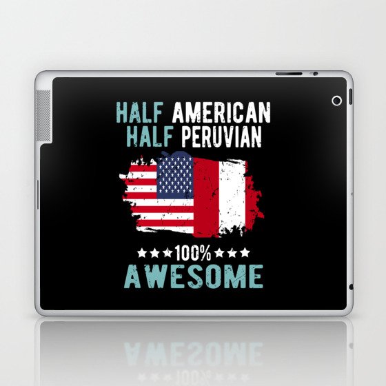Half American Half Peruvian Laptop & iPad Skin
