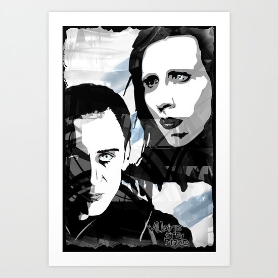 Villains are Made Art Print