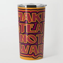 Make Tea not War Travel Mug